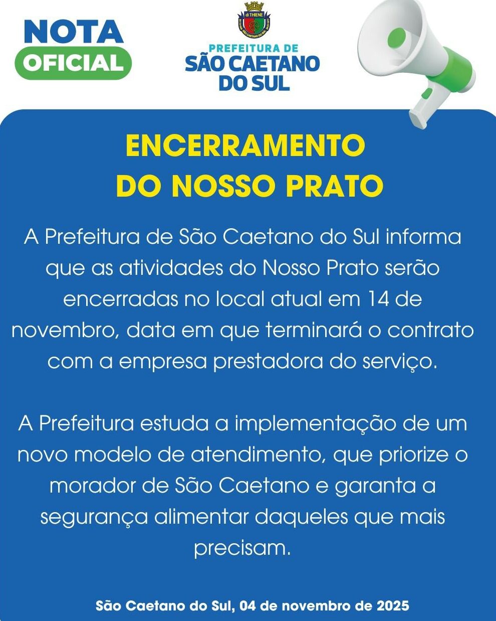 Nota da Prefeitura sobre contrato com empresa prestadora do serviço no Nosso Prato termina no dia 14; novo modelo focado em vulneráveis da cidade será estudado